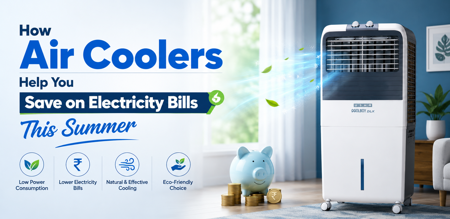 How Air Coolers Help You Save on Electricity Bills This Summer